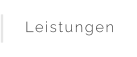 Leistungen