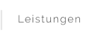 Leistungen